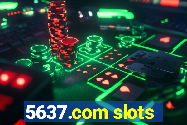 5637.com slots